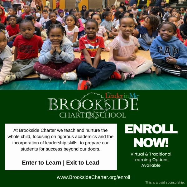 Brookside Charter School | Enroll now! Virtual and traditional learning options available. At Brookside Charter we teach and nurture the whole child, focusing on rigorous academics and the incorporation of leadership skills, to prepare our students for success beyond our doors. Enter to Learn. Exit to Lead. | Learn more at www.brooksidecharter.org/enroll | THIS IS A PAID SPONSORSHIP