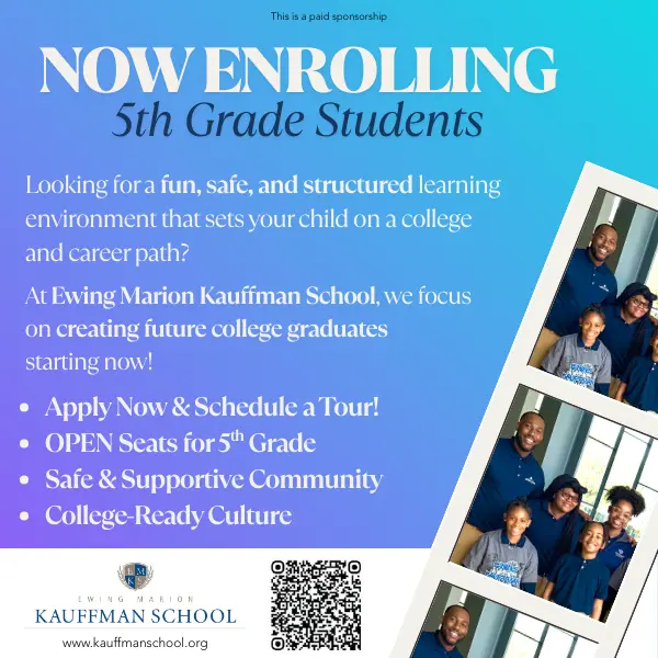Now Enrolling 5th Grade Students | Looking for a fun, safe, and structured learning environment that sets your child on a college and career path? At Ewing Marion Kauffman School, we focus on creating future college graduates starting now! Apply Now & Schedule a Tour; OPEN Seats for 5th Grade; Safe & Supportive Community; College-Ready Culture | www.kauffmanschool.org | This is a paid sponsorship